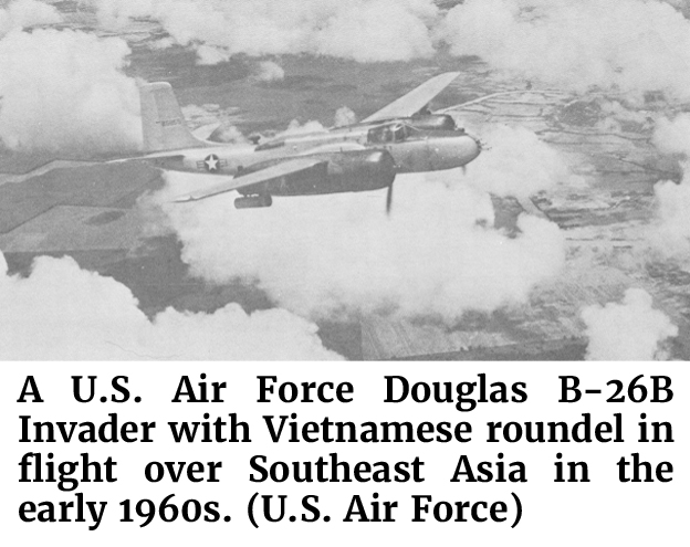 Photo of a a U.S. Air Force Douglas B-26B Invader with Vietnamese roundel in flight over Southeast Asia in the early 1960s. (U.S. Air Force)